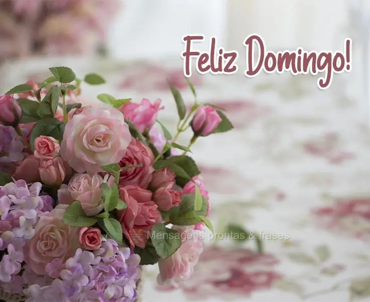 Feliz Domingo!
