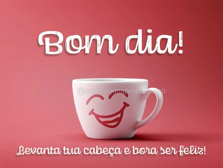 Bom dia (Novos) - Página 15 | Mensagens prontas & Frases