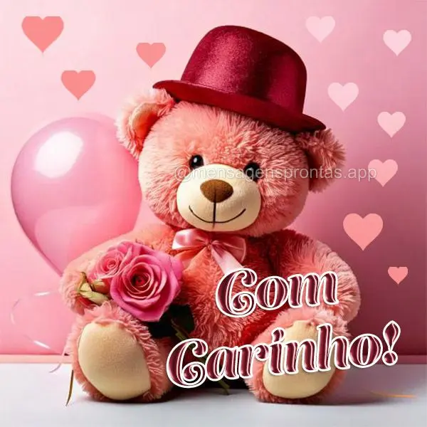 Com carinho!