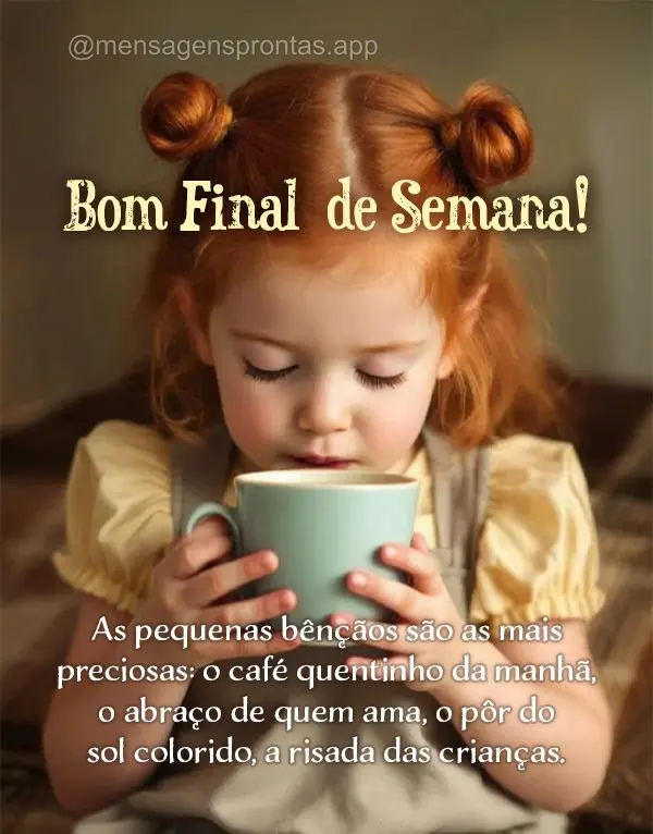 As pequenas bênçãos são as mais preciosas: o café quentinho da manhã, o abraço de quem ama, o pôr do sol colorido, a risada das crianças. Bom Fi...