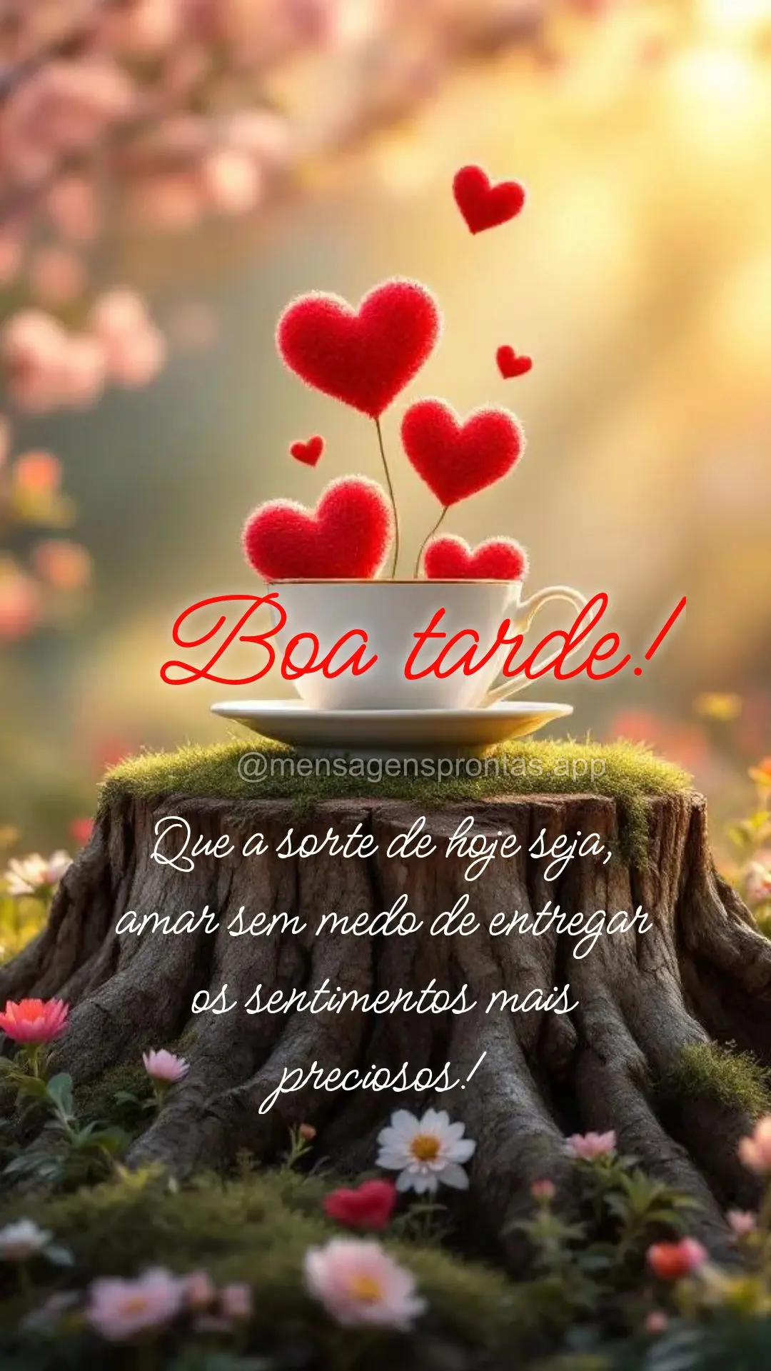 Que a sorte de hoje seja, amar sem medo de entregar os sentimentos mais preciosos! Boa tarde!