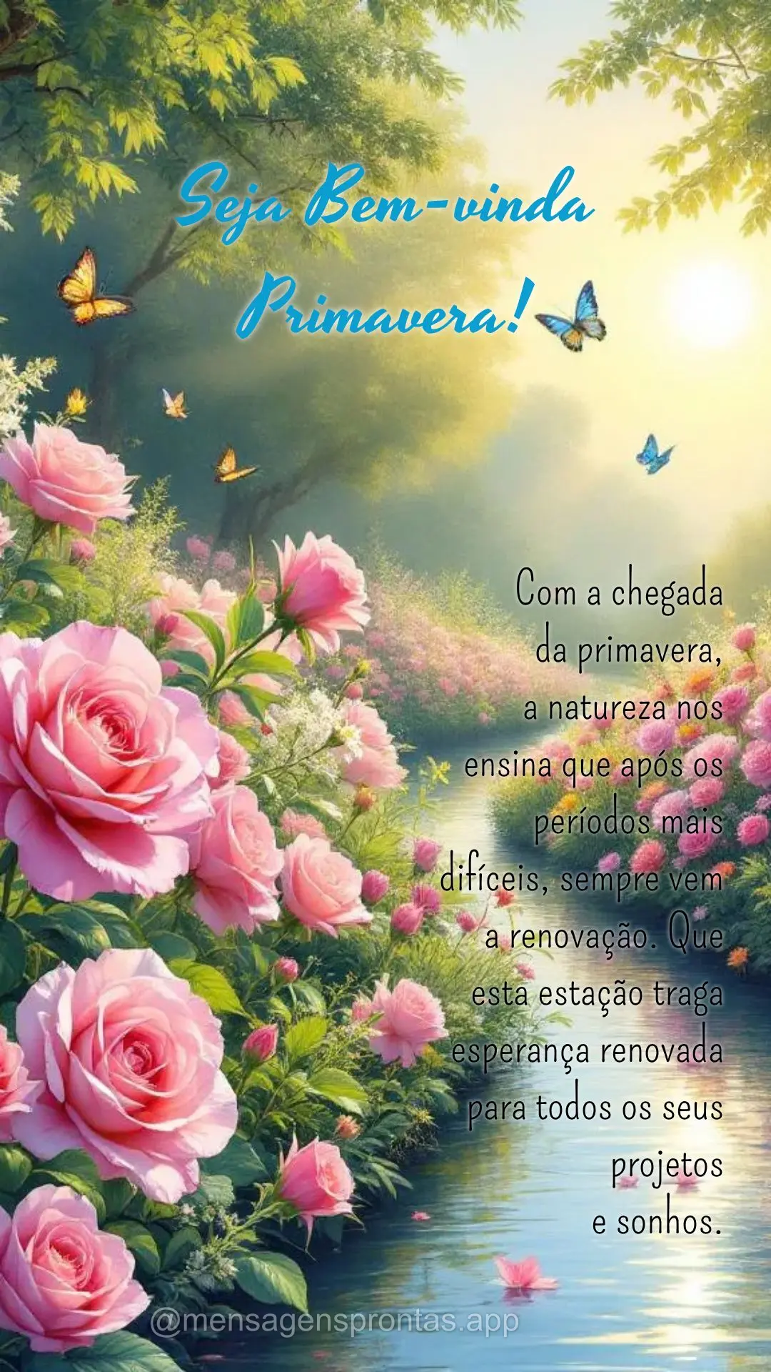 Com a chegada 
da primavera, 
a natureza nos 
ensina que após os períodos mais difíceis, sempre vem a renovação. Que esta estação traga esperan...