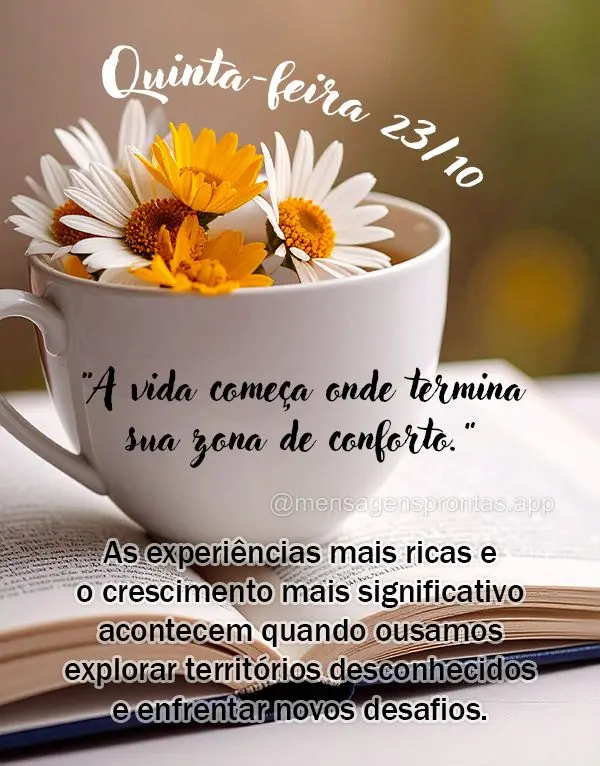 "A vida começa onde termina sua zona de conforto."
As experiências mais ricas e o crescimento mais significativo acontecem quando ousamos explorar ter...