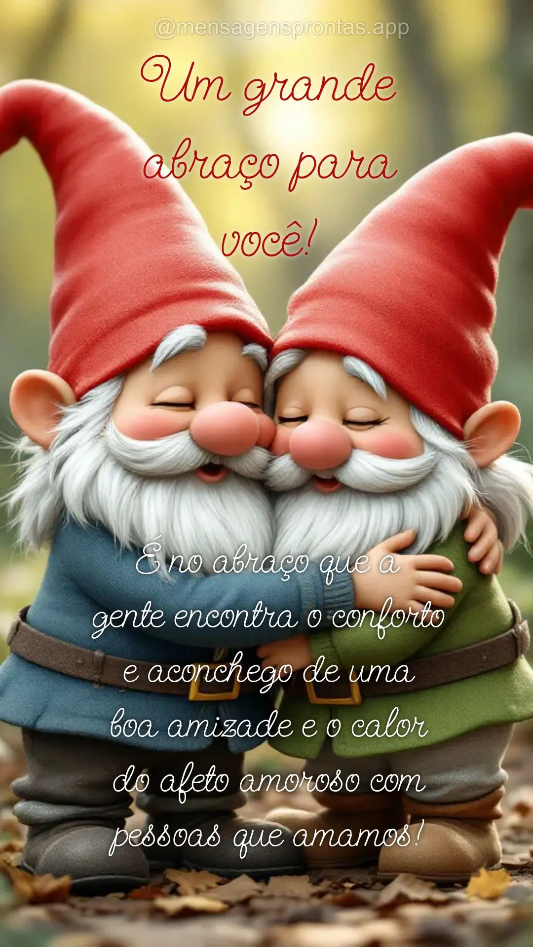 É no abraço que a 
gente encontra o conforto e aconchego de uma 
boa amizade e o calor do afeto amoroso com pessoas que amamos! Um grande abraço par...