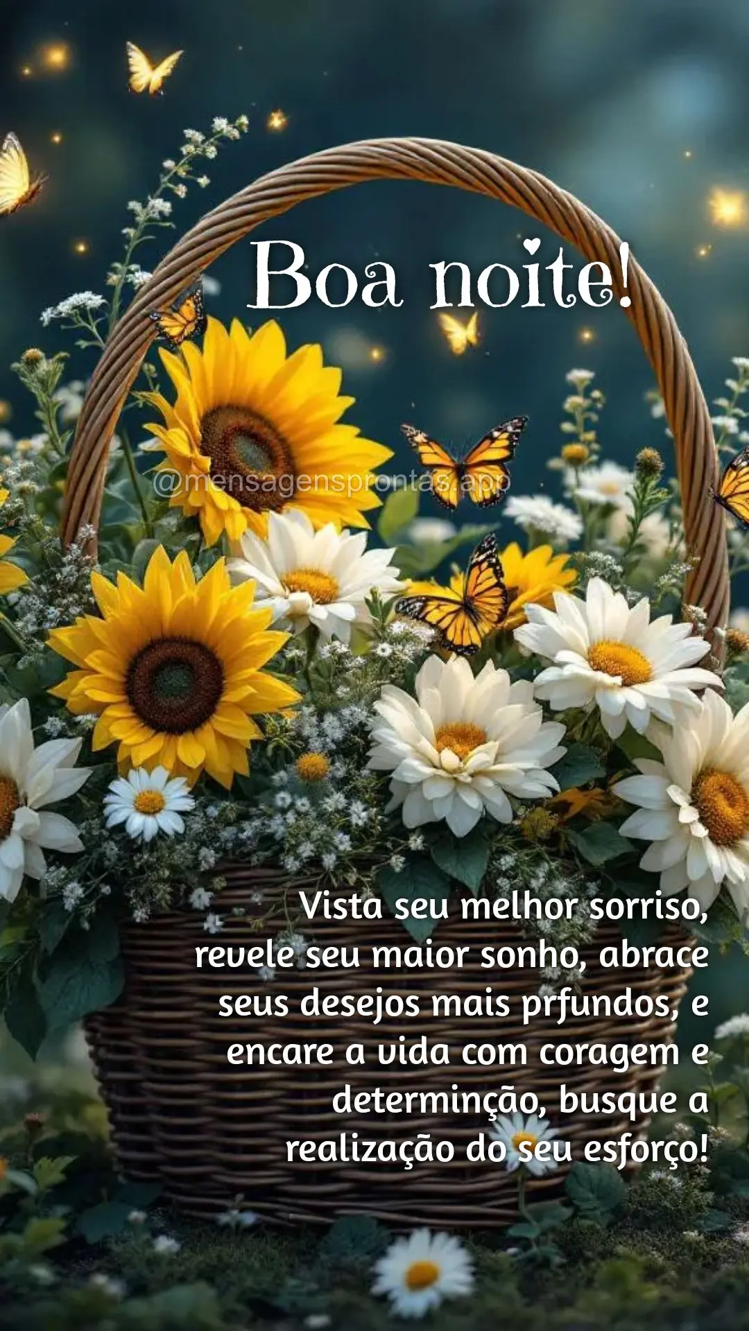 Vista seu melhor sorriso, revele seu maior sonho, abrace seus desejos mais prfundos, e encare a vida com coragem e determinção, busque a realização d...