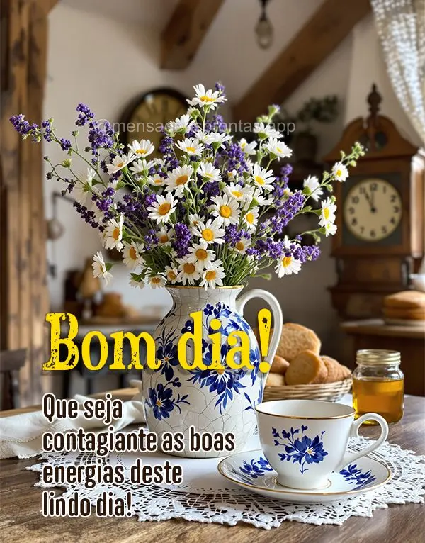 Que seja contagiante as boas energias deste lindo dia! Bom dia!
