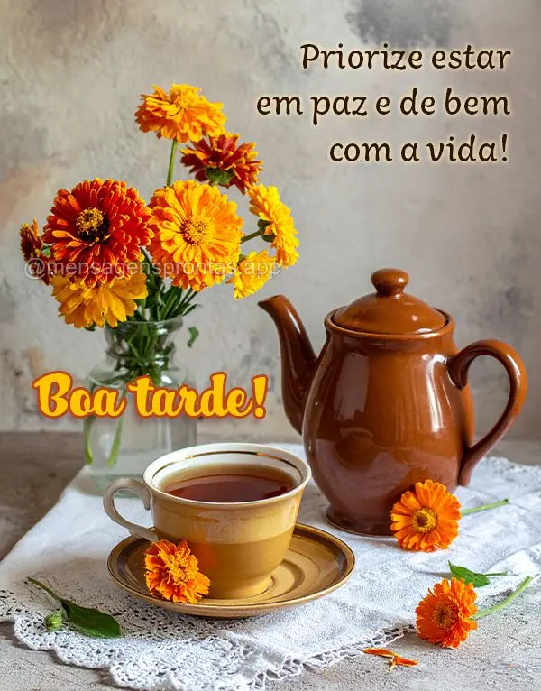 Priorize estar em paz e de bem com a vida! Boa tarde!